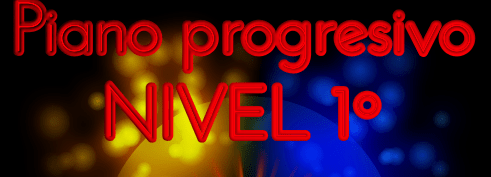 Piano progresivo. Ejercicio 1º. Nivel&nbsp;1º.